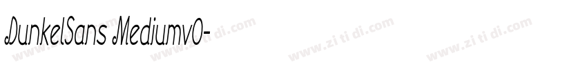 DunkelSans Mediumv0字体转换 DunkelSans Mediumv0字体转换